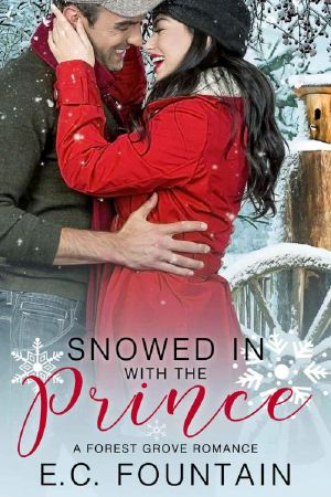 [Forest Grove Series 01] • Snowed in With the Prince